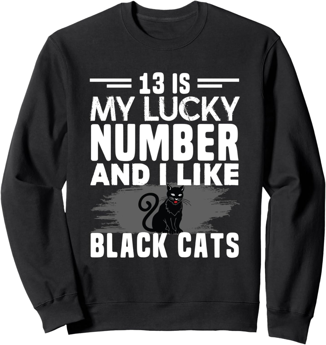 Lucky Number 13 Glückskatze Black Cat Schwarze Katze Sweatshirt