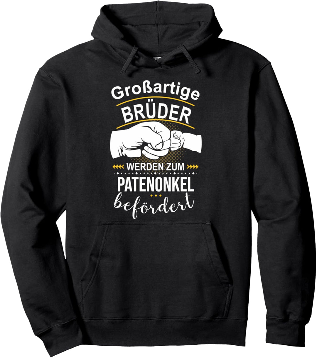 Grossartige Brüder werden zum Patenonkel befördert - Geburt Pullover Hoodie