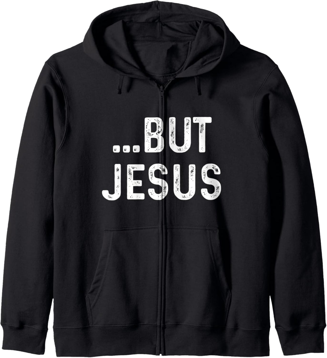 Christian But Jesus But God Inspirational Gift Kapuzenjacke