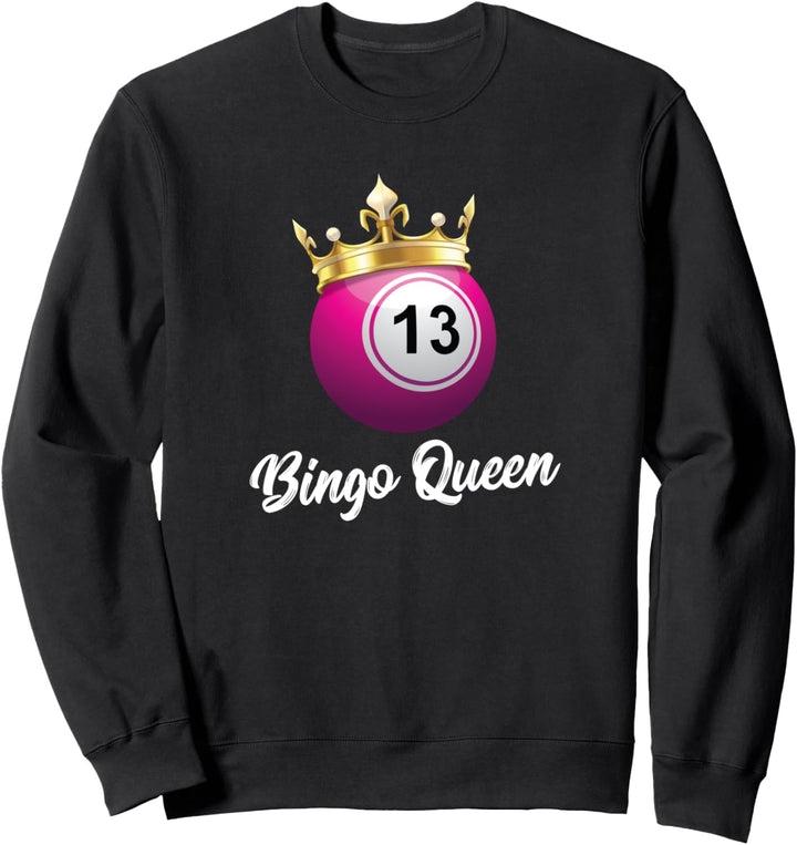 Bingo Queen Bekleidung Bingo Produkt für Oma Bingo Queen Sweatshirt
