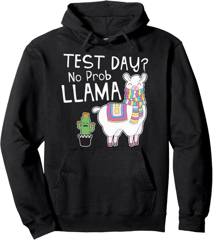 Teachers Testing Day Gifts - Test Day No Prob Llama Teacher Pullover Hoodie