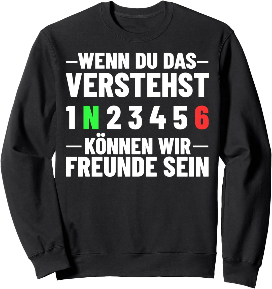 Motorradfahrer Biker Freunde Motorrad Gänge 1N23456 Sweatshirt
