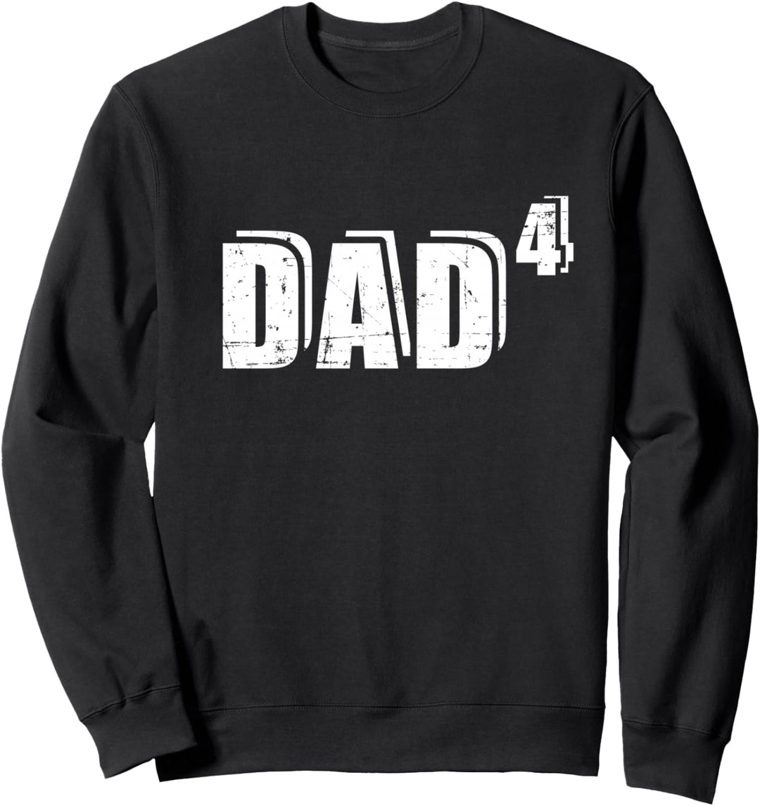 Vierfacher Papa Vater hoch 4 Sweatshirt