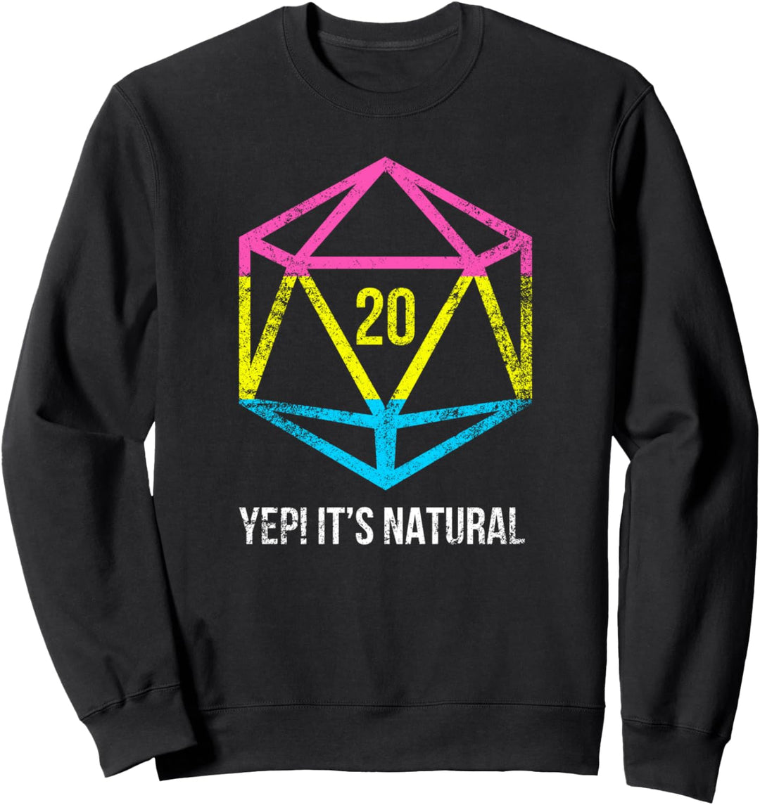 Natural 20 Pansexual Flag Pride LGBT Rights Saying Design Sweatshirt