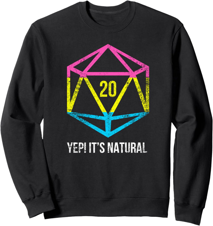 Natural 20 Pansexual Flag Pride LGBT Rights Saying Design Sweatshirt