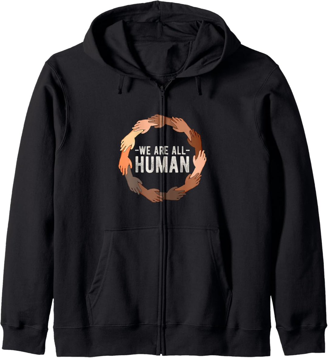We Are All Human Black History Month African American Equali Kapuzenjacke