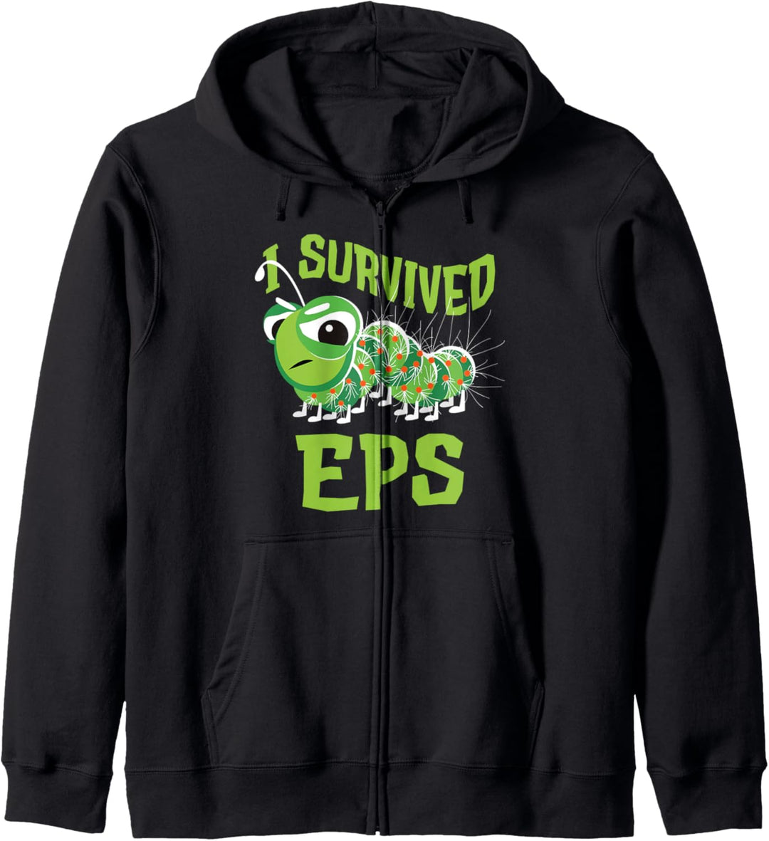 Lustiges I Survived EPS Raupe Nachtfalter Kapuzenjacke