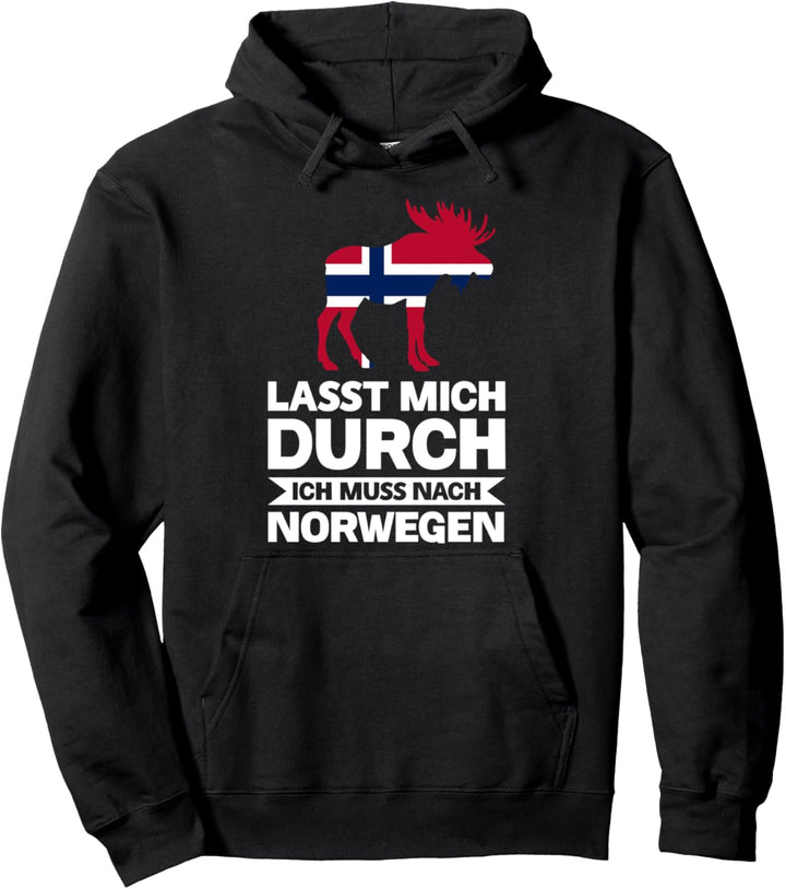 Lass mich durch Ich muss nach Norwegen Norwegen Reisen Pullover Hoodie