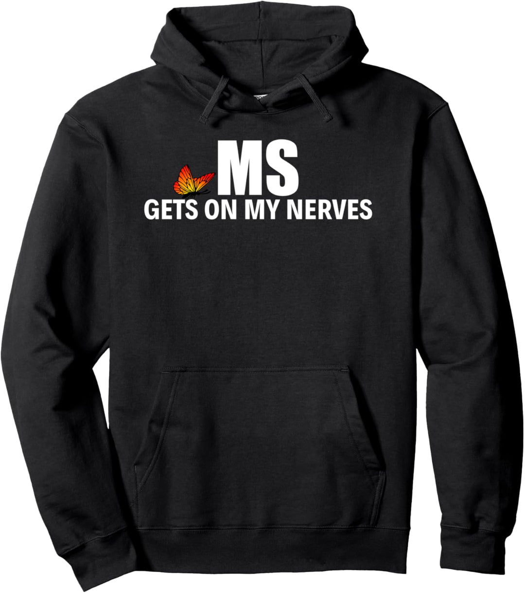 Multiple Sclerosis Gets on my Nerves MS Orange Gift Pullover Hoodie