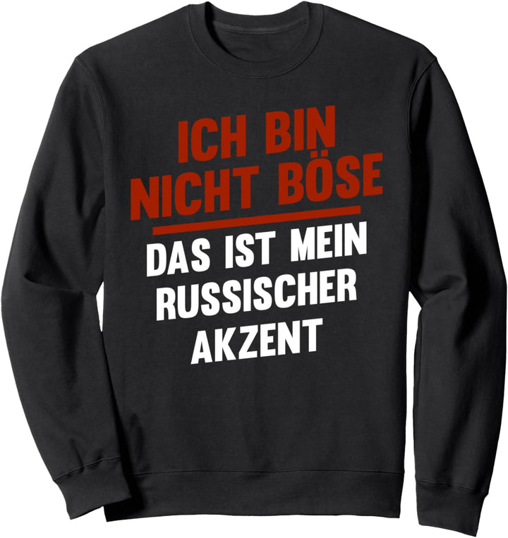 Russland Russen russischer Akzent Kyrillisch Russisch Sweatshirt