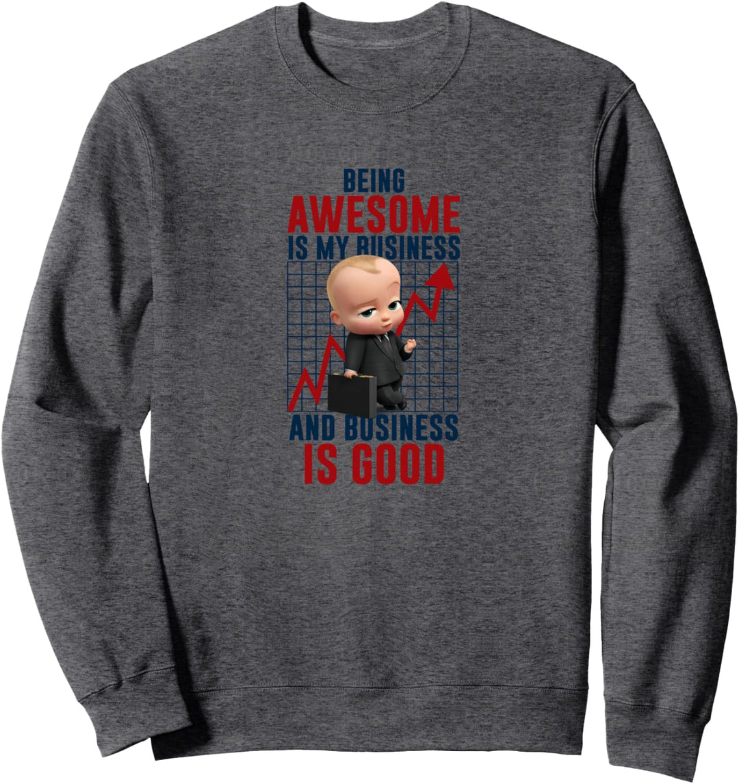 The Boss Baby Grossartig zu sein ist mein Geschäft Sweatshirt