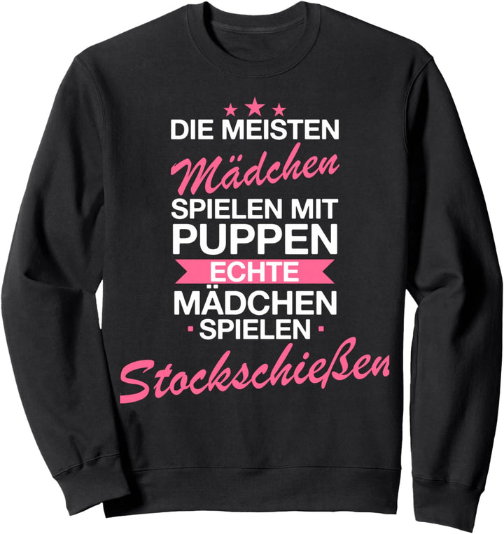 Stockschiessen Eisstockschiessen Stockschütze Spruch Sweatshirt