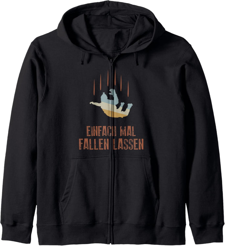 Einfach Mal Fallen Lassen für Fallschirmspringer Skydiver Kapuzenjacke