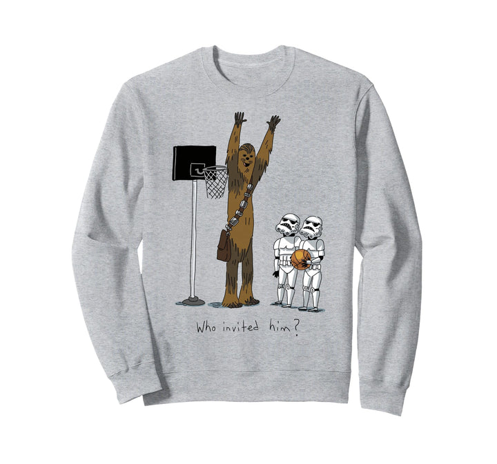 Star Wars Chewbacca Basketball Who Invited Him Sweatshirt