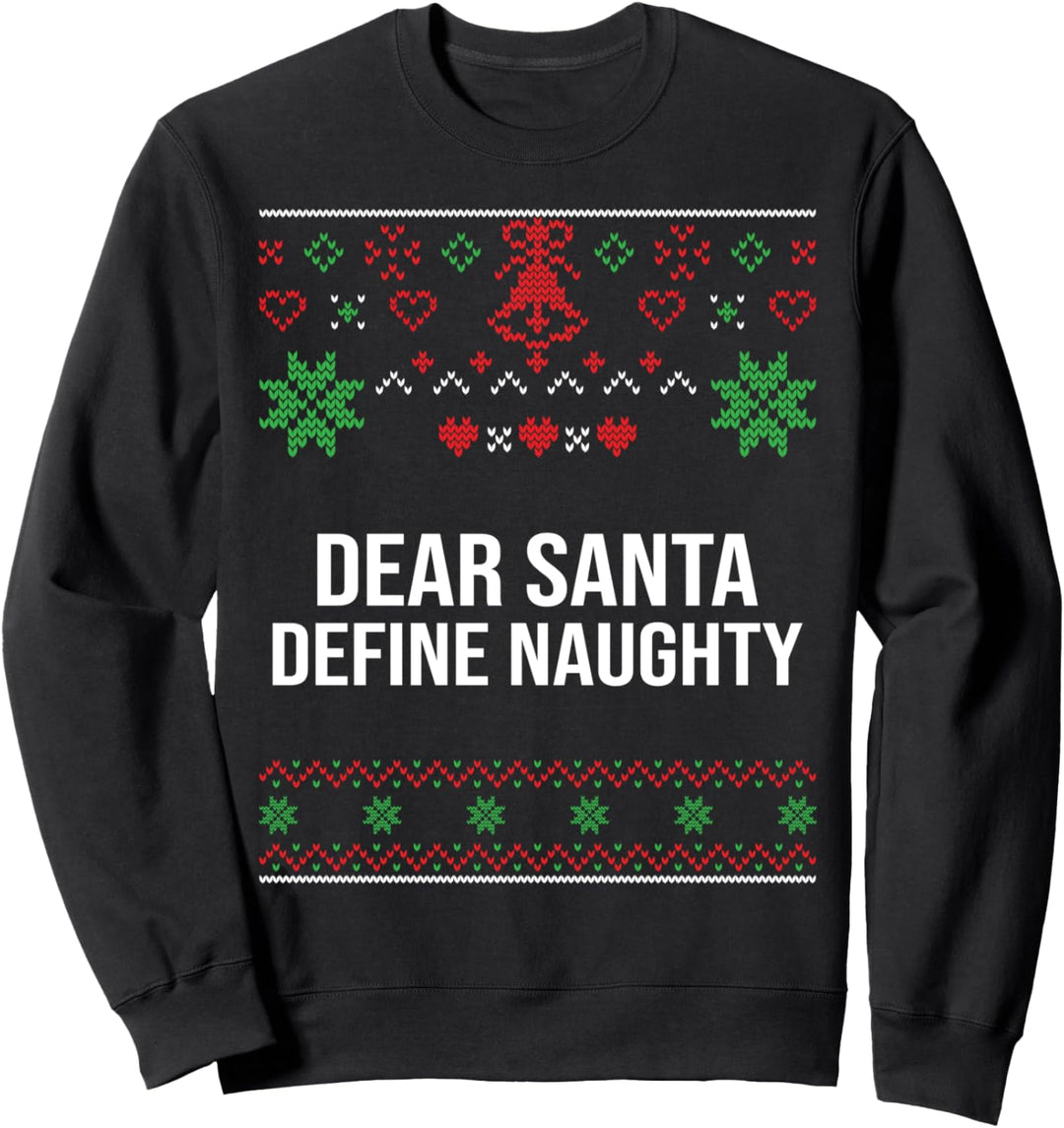 Hässlicher Weihnachtspullover Lieber Weihnachtsmann Sweatshirt