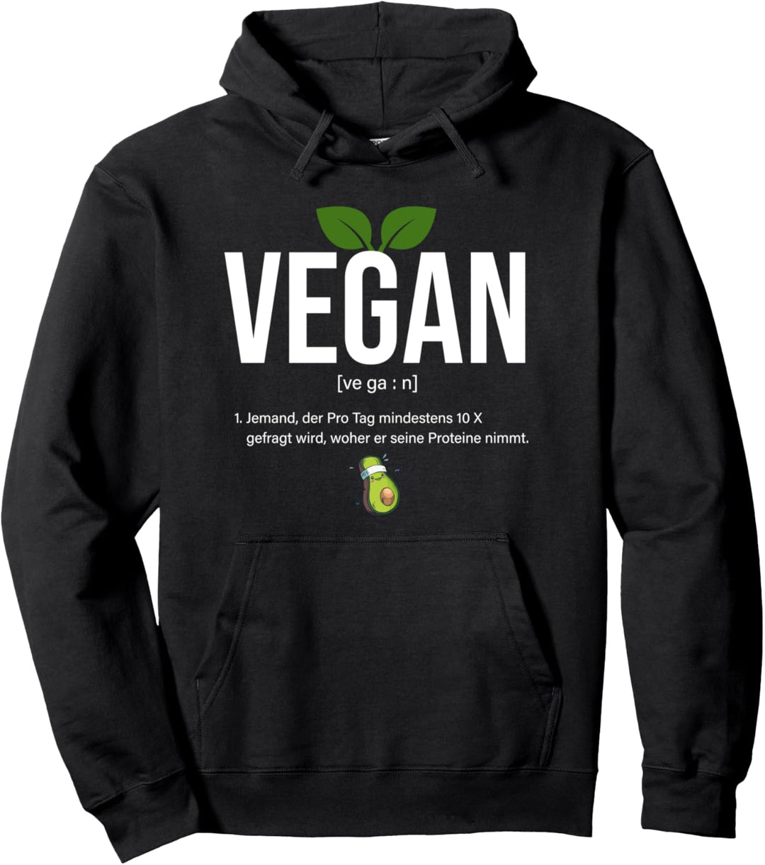 Vegan Definition Veganerin veganer ohne Fleisch fleischlos Pullover Hoodie