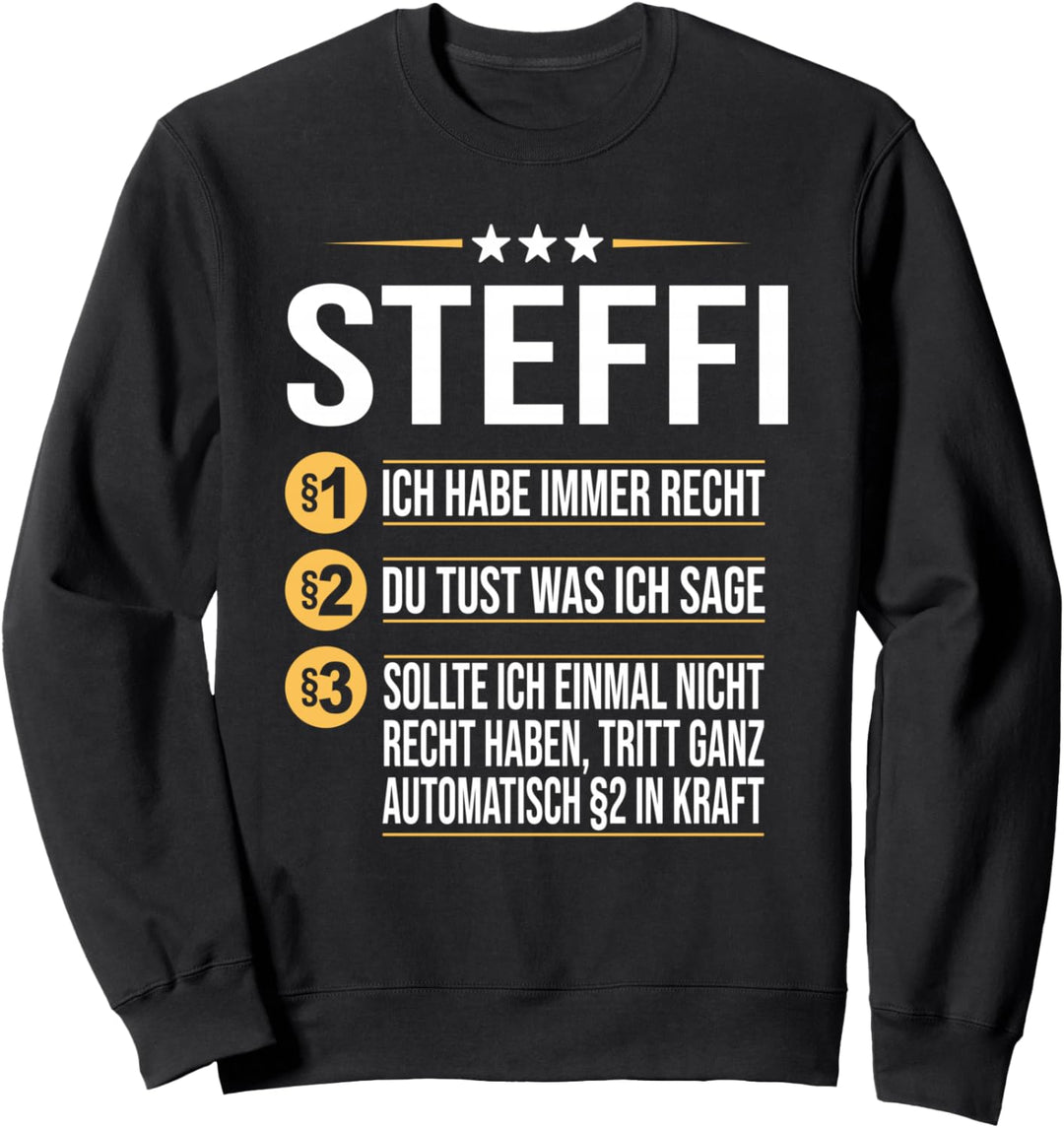 Steffi Vorname Geschenk-Idee Geburtstag Namensgeschenk Sweatshirt