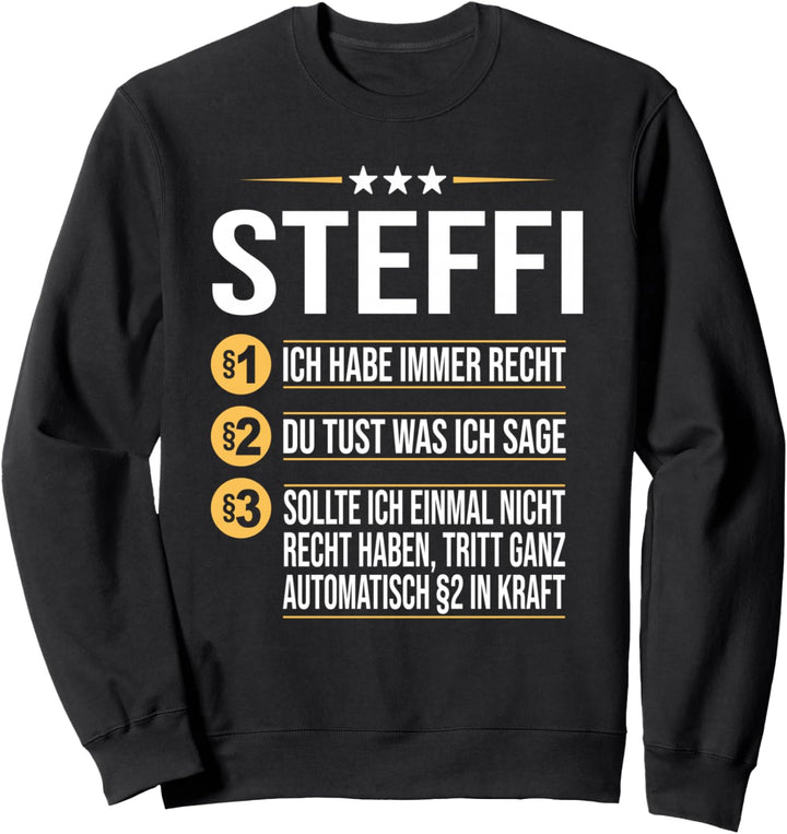 Steffi Vorname Geschenk-Idee Geburtstag Namensgeschenk Sweatshirt