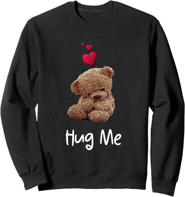 Shirt mit Teddybär und Spruch Hug Me Teddy Bär Sweatshirt
