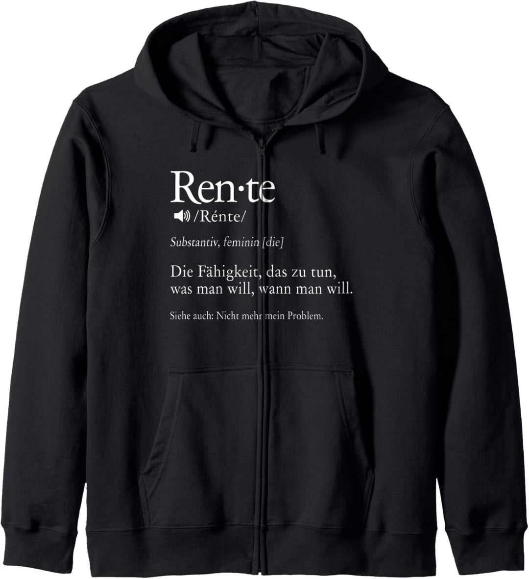 Rente Substantiv Rentner Rentnerin Pensionierung Ruhestand Kapuzenjacke
