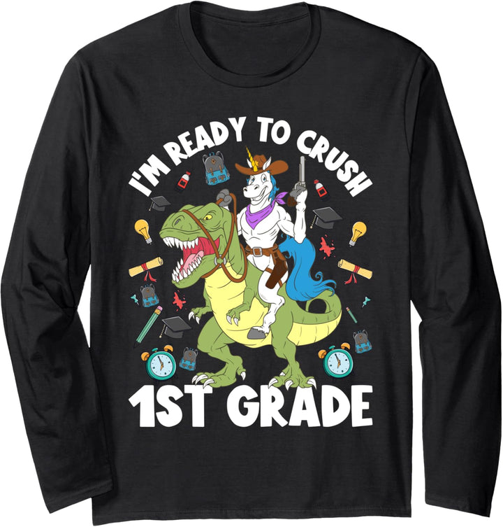 I'm Ready To Crush 1st Grade School Unicorn Riding Dinosaurier Langarmshirt
