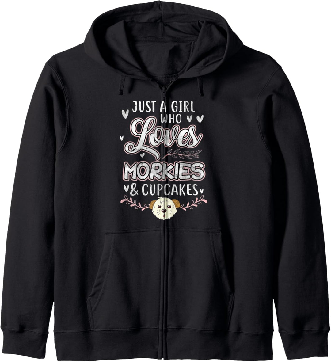 Just A Girl Who Loves Morkies And Cupcakes Birthday Girls Kapuzenjacke