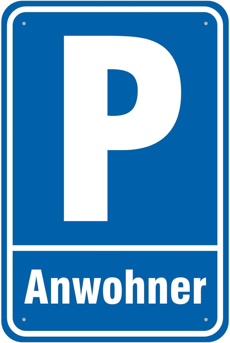 Schild Parkplatz/Parken Anwohner aus Aluminium-Verbundmaterial 3mm stark 40 x 60 cm Schild 40 x 60 c