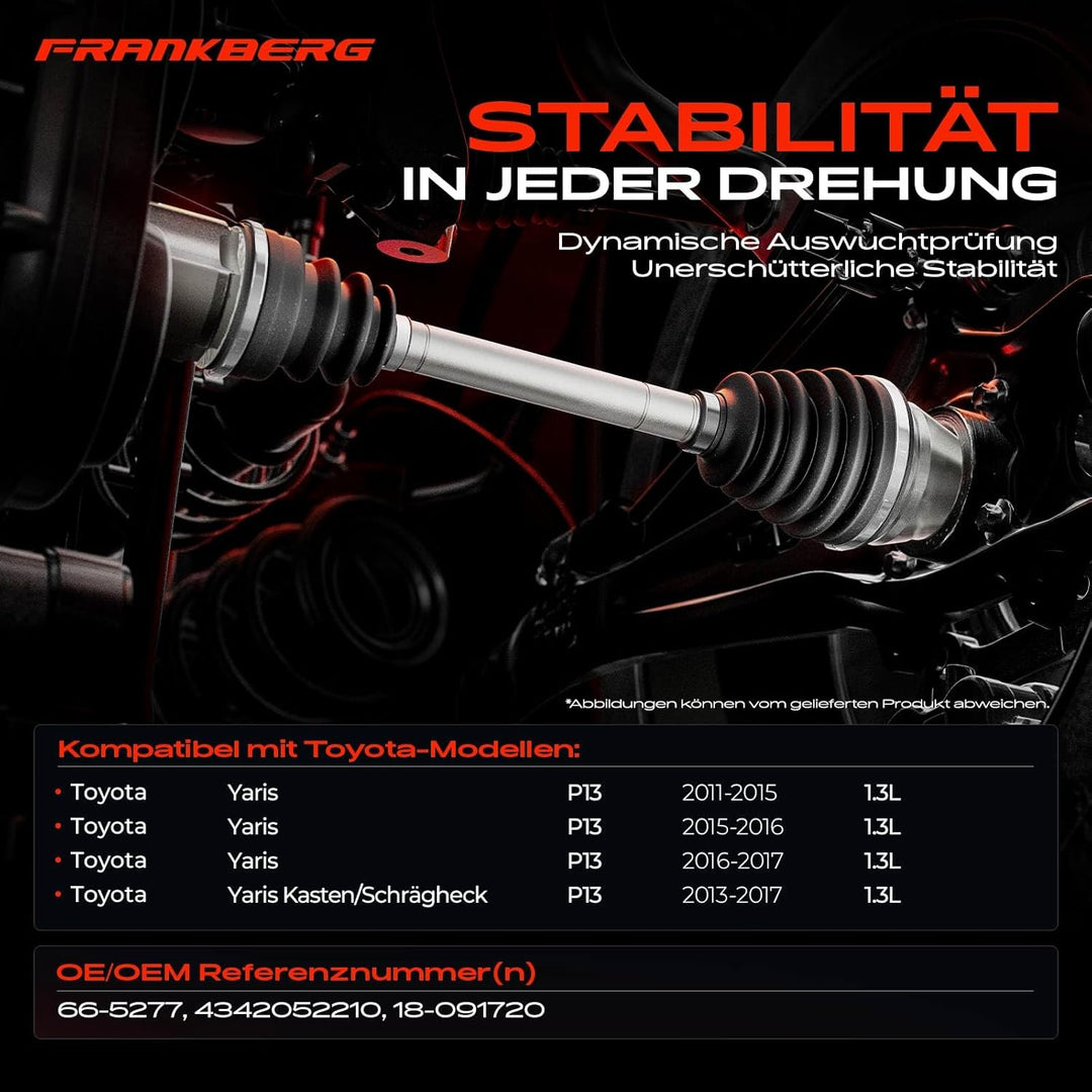Frankberg Antriebswelle Vorne Links Kompatibel mit Yaris P9 1.5L Benzin 2005-2014 4342052210
