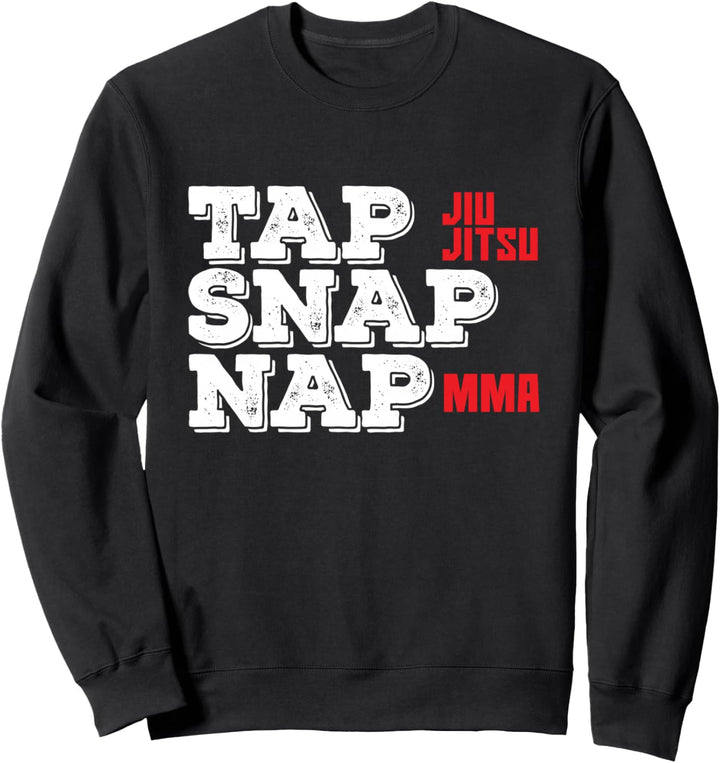 MMA Jujutsu „Tap, Snap, Nap“ Sweatshirt