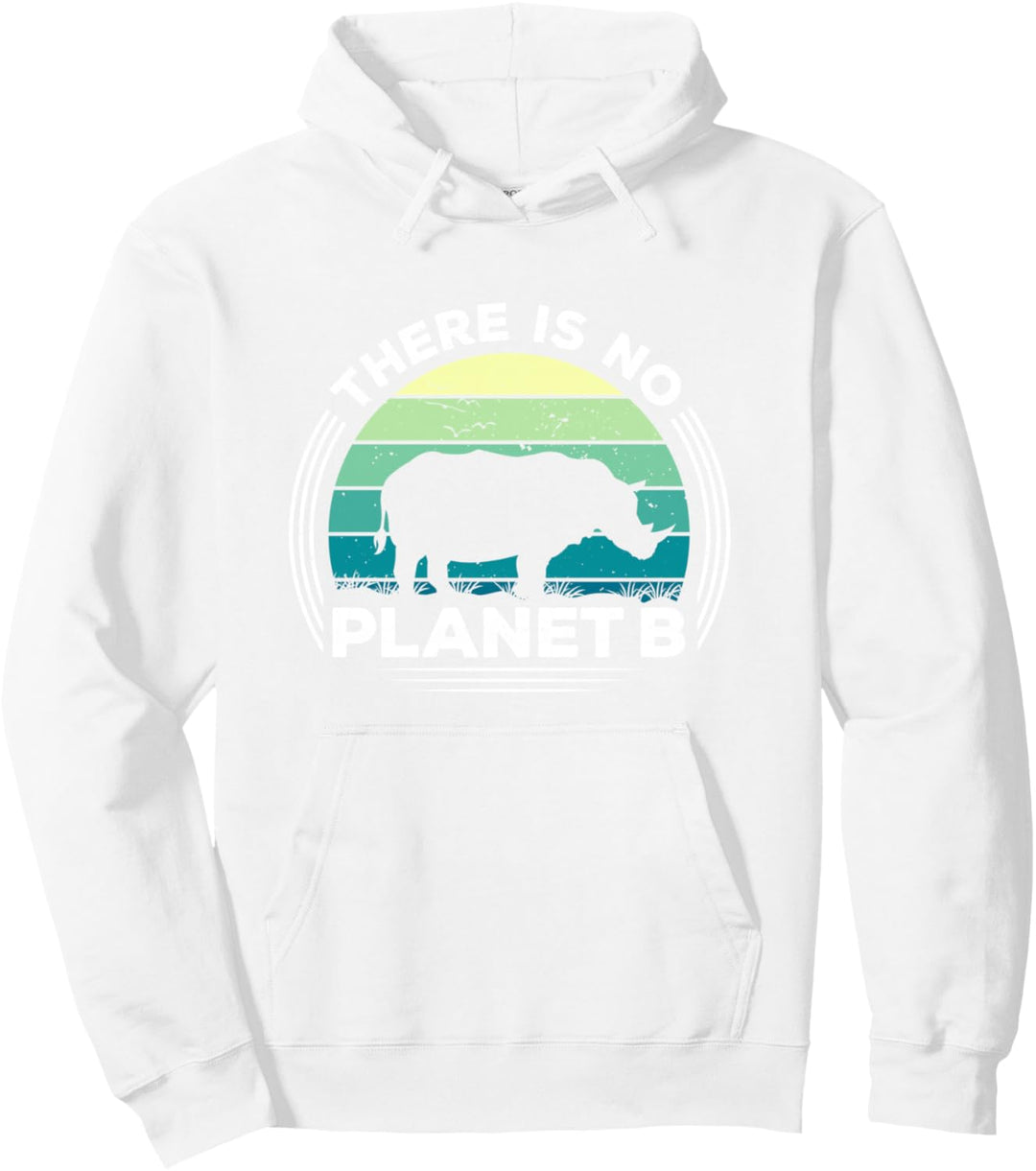 Save The Rhinos There Is No Planet B Earth Day Pullover Hoodie