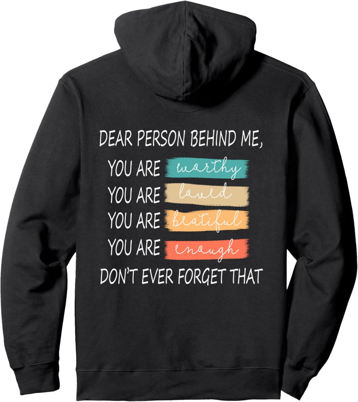 Liebe Person hinter mir, du bist unglaublich Pullover Hoodie