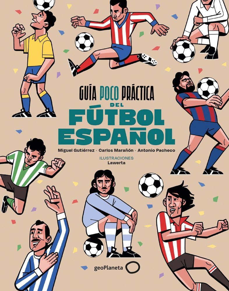 Guía poco práctica del fútbol español (Deportes), Gebundenes Buch