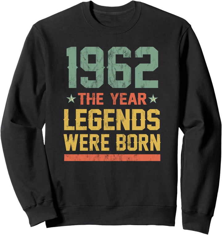 Vintage 1962 The Year Legends Were Born 62nd Birthday Sweatshirt
