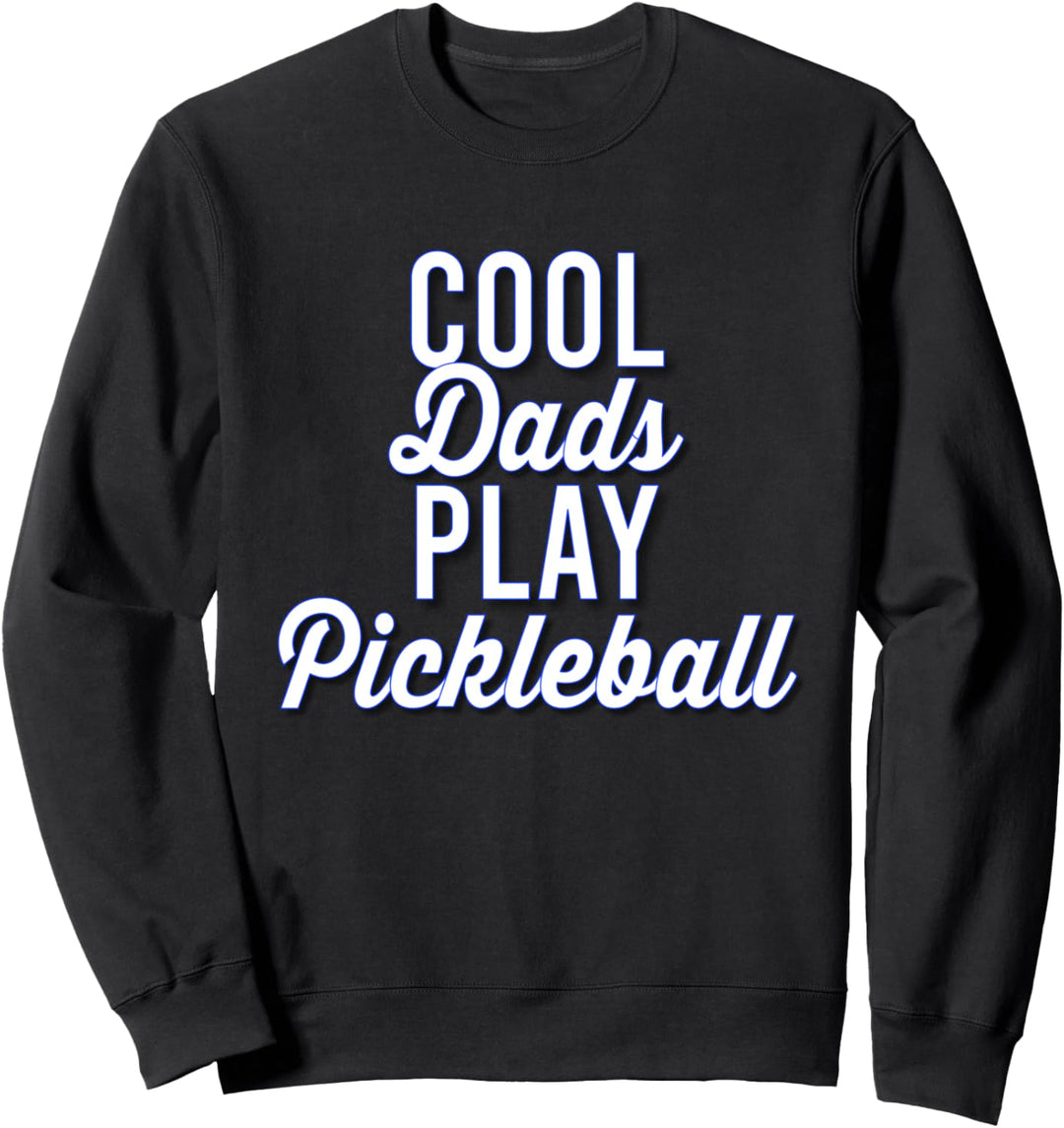 Pickleball Dink Vatertagsgeschenk des lustigen Vaters Sweatshirt