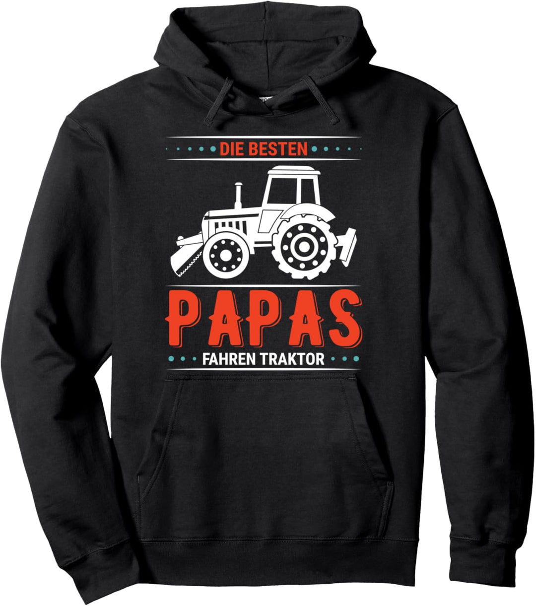 Landwirt die besten Papas fahren Traktor und Bauer Pullover Hoodie