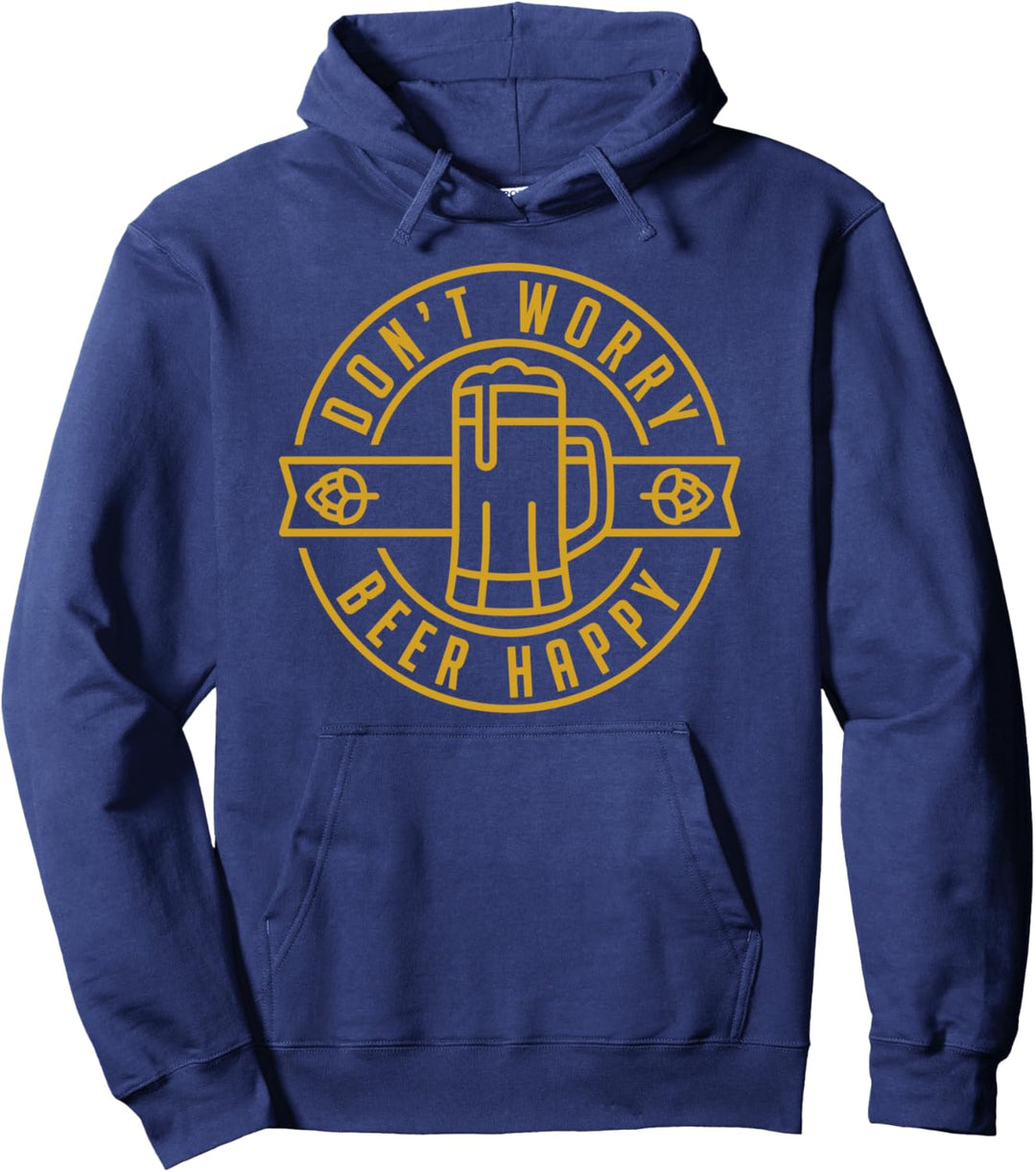 Don't Worry Beer Happy Circle Pullover Hoodie