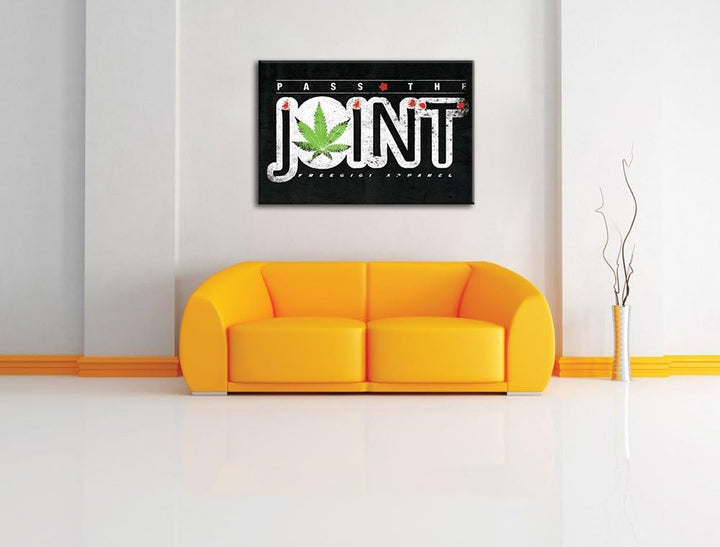 Pass The Joint Black Format: 100x70auf Leinwand, XXL riesige Bilder fertig gerahmt mit Keilrahmen, K