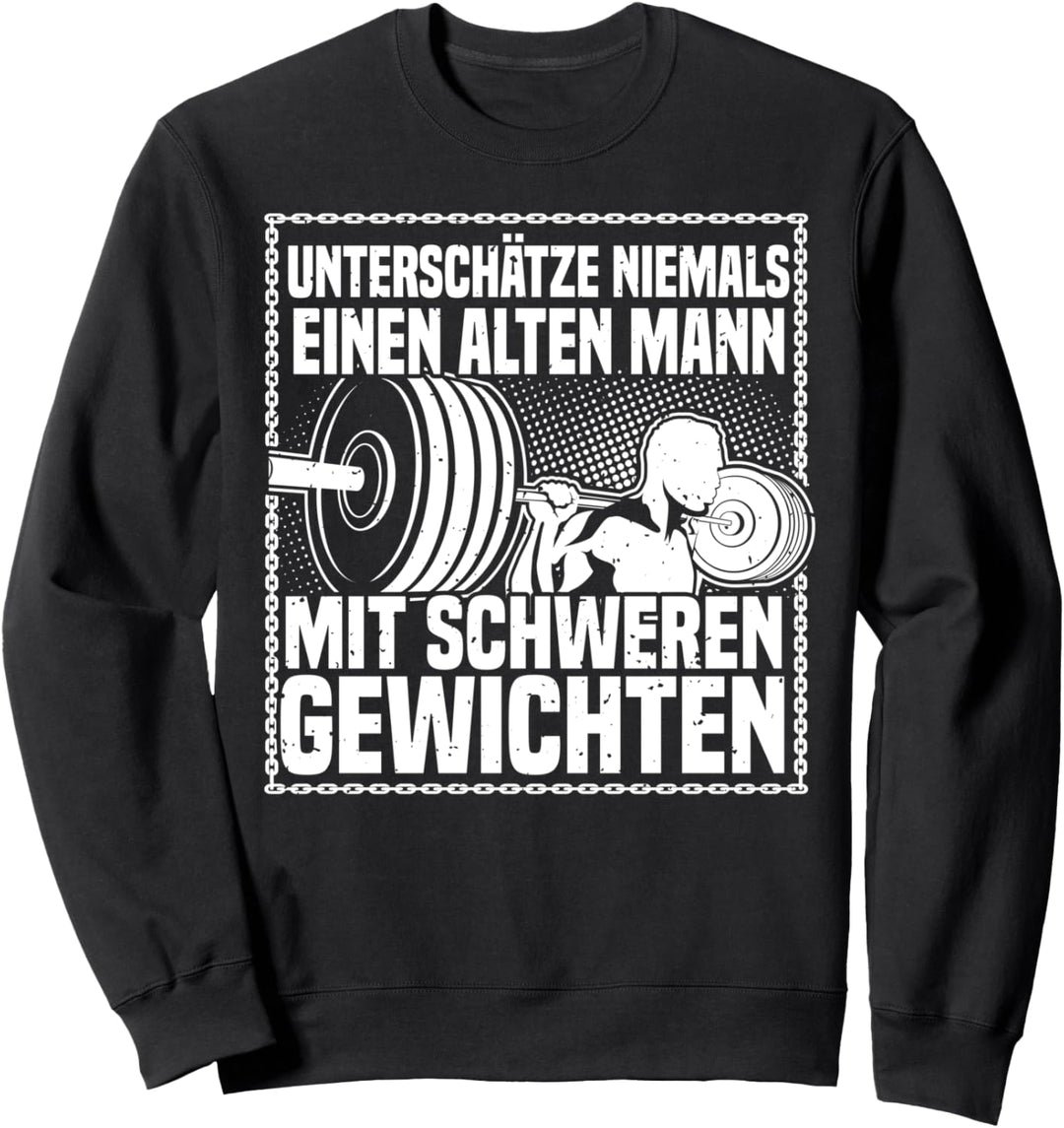 Bodybuilding & Fitness, Unterschätze Niemals..., Kraftsport Sweatshirt