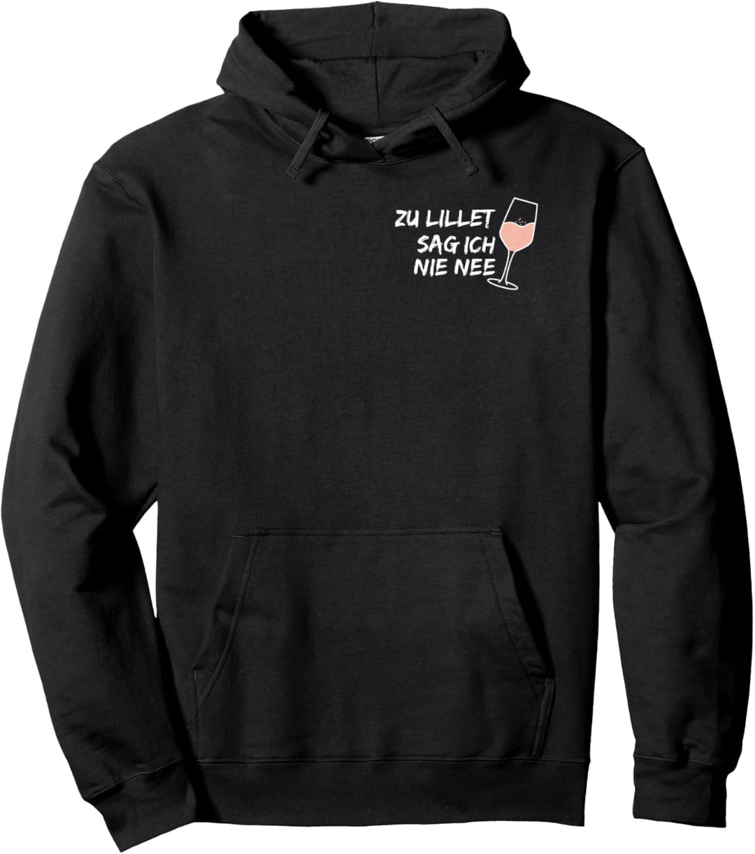 Zu Lillet sag ich nie nee - Lieblingscocktail lustiges Fan Pullover Hoodie