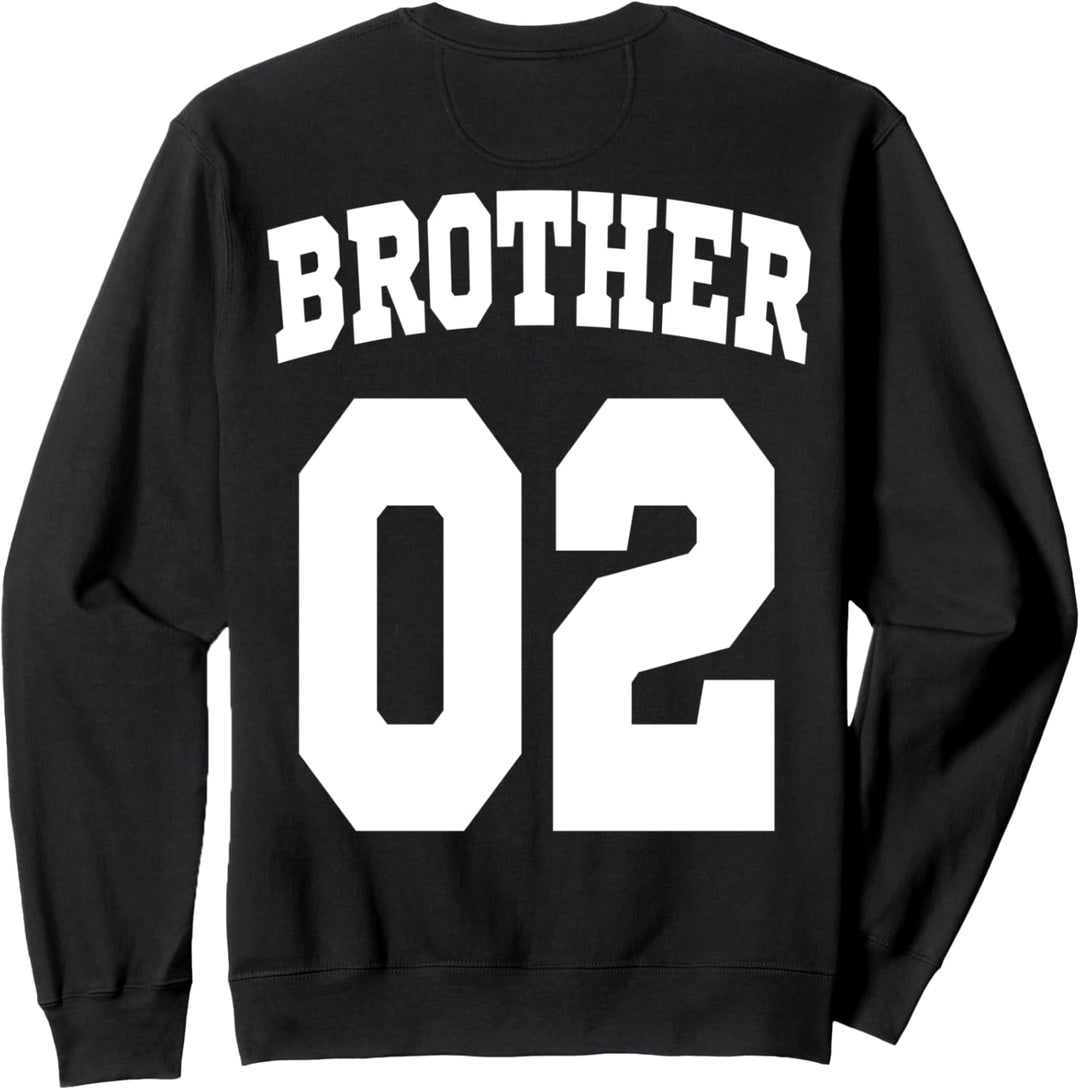 Brother 02 Geschenk für den Grossen Bruder und Kleinen Bruder Sweatshirt