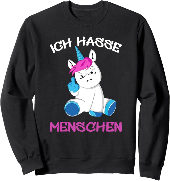 Einhorn Mittelfinger Outfit I hate People Ich hasse Menchen Sweatshirt