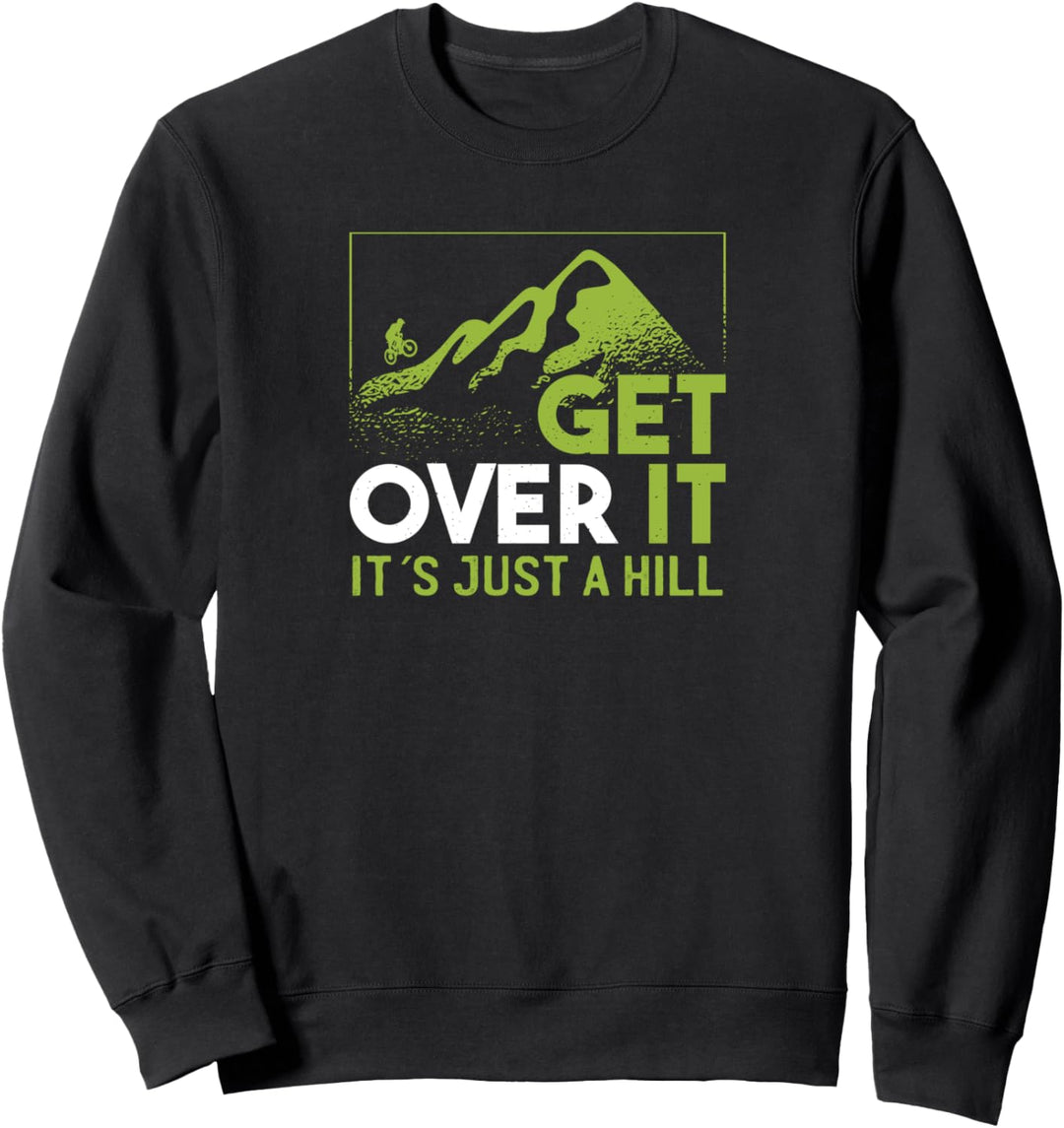 Get over it Mountainbiker Design für Biker Sweatshirt
