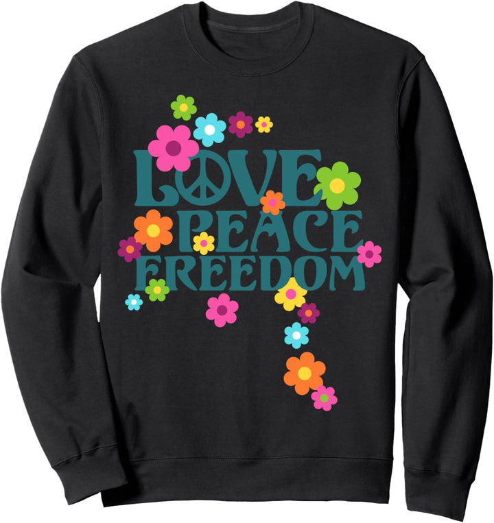 Retro Flower Power Type - Love Peace Freedom 1 - Fan Fun Sweatshirt