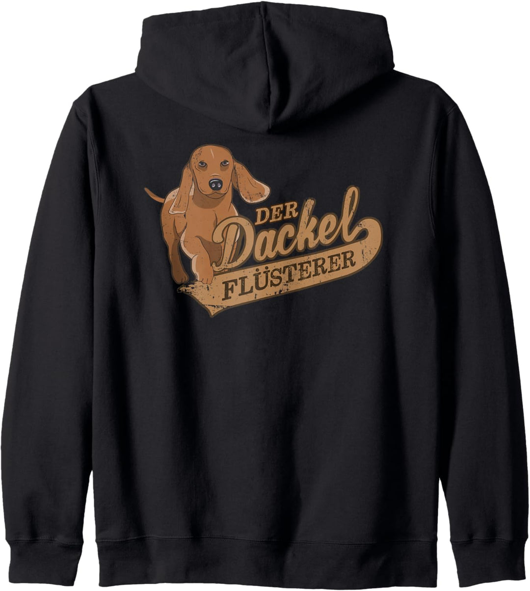 Der Dackel-Flüsterer, lustiges Hundesprüche Kapuzenjacke