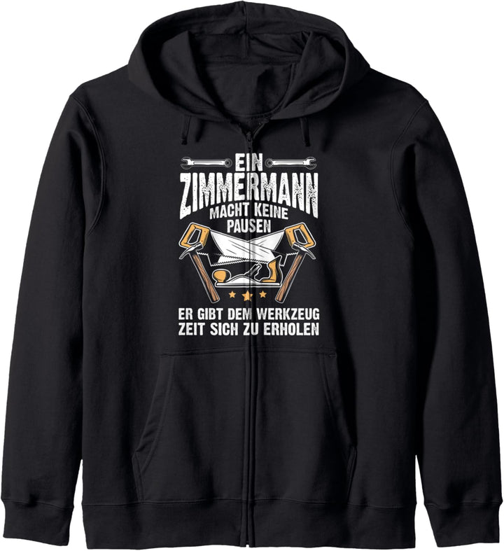 Zimmermann Zimmerer Geschenk Tischlermeister Tischler Kapuzenjacke