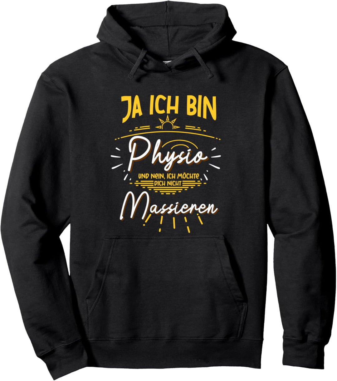 Physiotherapeuten Physio Lustig Massieren Beruf Pullover Hoodie