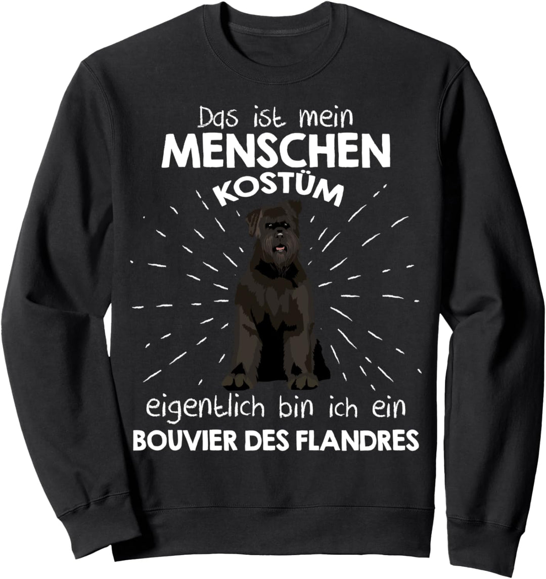 Mein Menschen Kostüm Bin ich ein Bouvier des Flandres Sweatshirt