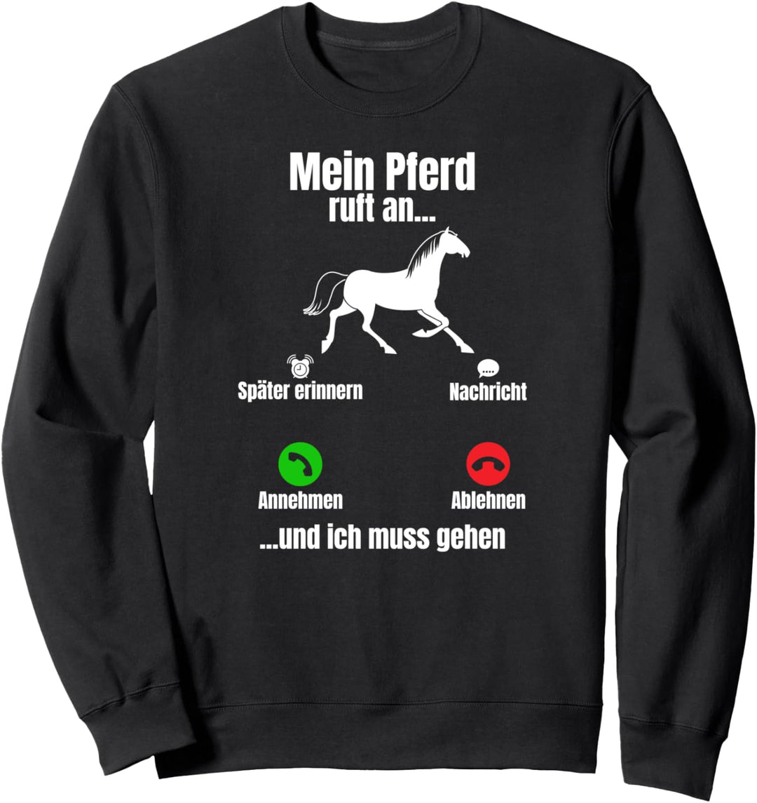 Mein Pferd ruft an Friese Jungs Pony Spruch Pferdle Sweatshirt