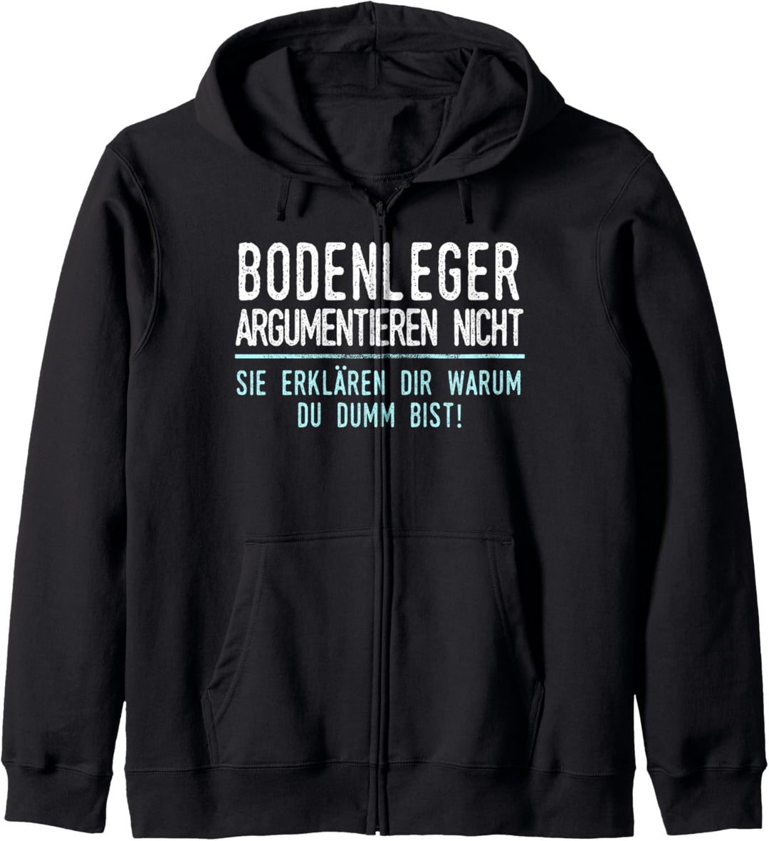 Bodenleger Geschenk für Arbeitskollegen im Job und Beruf Kapuzenjacke