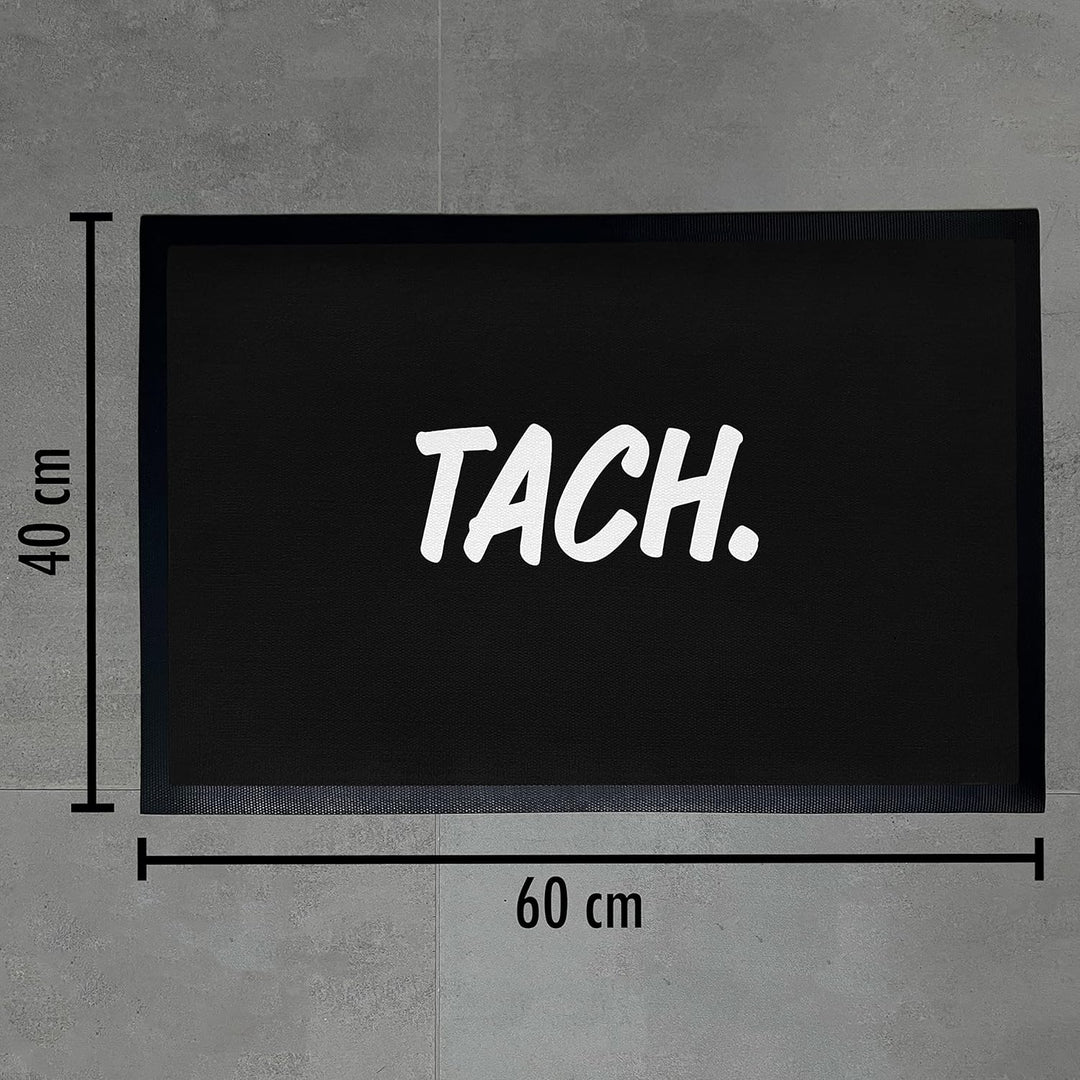 Trendation - Tach Fussmatte Spruch